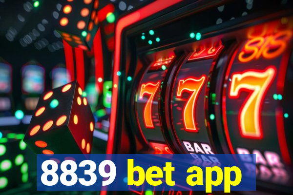 8839 bet app